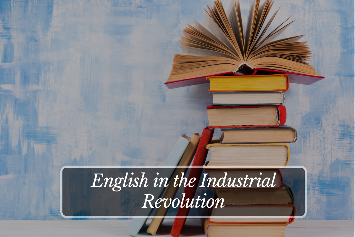 English in the Industrial Revolution