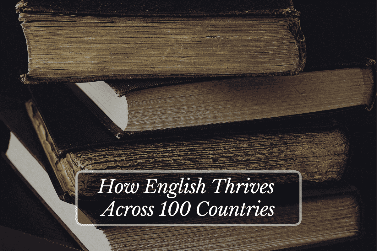 How English Thrives Across 100 Countries