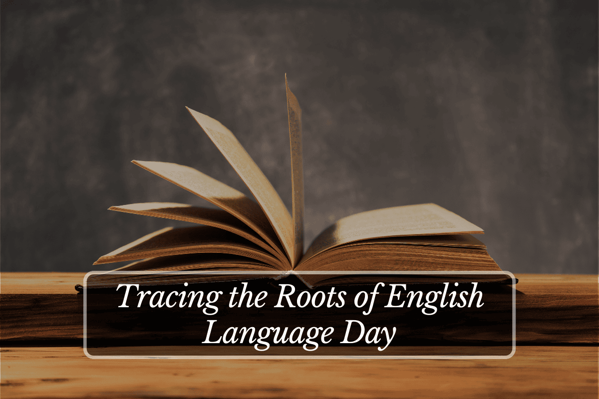Tracing the Roots of English Language Day